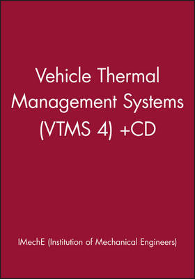 Vehicle Thermal Management Systems: Conference Proceedings: 1999: VTMS 4 Conference Proceedings by Institution of Mechanical Engineers (IMECHE) image
