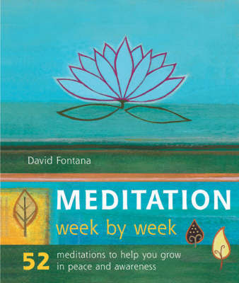 Meditation Week by Week by David Fontana image