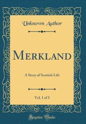 Merkland, Vol. 1 of 3 by Unknown Author image