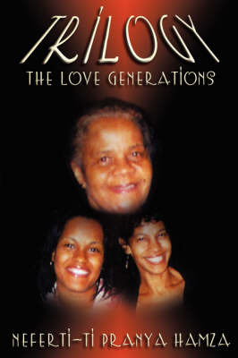 Trilogy: The Love Generations by Neferti-ti, Hamza image
