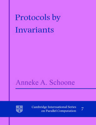 Protocols by Invariants by Anneke A. Schoone image