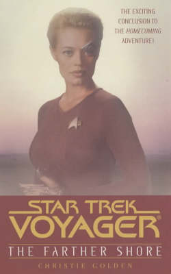 Star Trek: Voyager: The Farther Shore on Paperback by Christie Golden