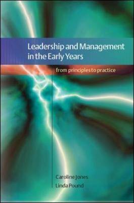 Leadership and Management in the Early Years: A Practical Guide on Hardback by Caroline Jones