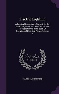 Electric Lighting by Francis Bacon Crocker image