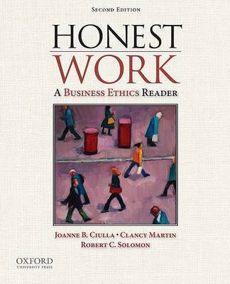 Honest Work: A Business Ethics Reader on Paperback by Coston Family Chair in Leadership and Ethics Jepson School of Leadership Joanne B Ciulla (The Jepson Schol of Leadership Studies, University of Richmo