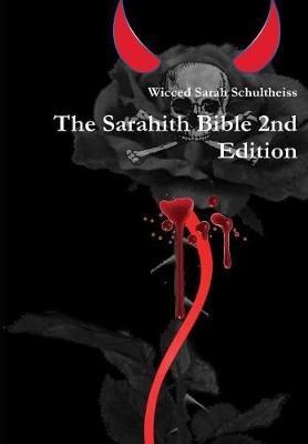 The Sarahith Bible 2nd Edition by Wicced Sarah Schultheiss image