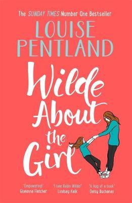 Wilde About The Girl by Louise Pentland image