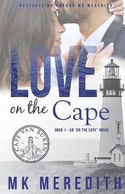 Love on the Cape by Mk Meredith