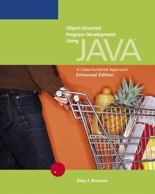 Enhanced Object-Oriented Programming Development Using Java by Gary Bronson image