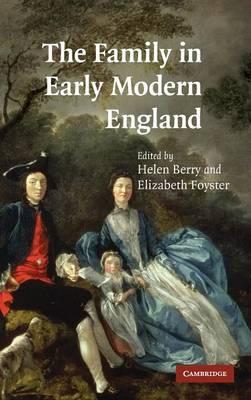 The Family in Early Modern England on Hardback