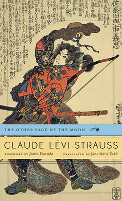 The Other Face of the Moon on Hardback by Claude Levi-Strauss