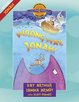 Wrong Way, Jonah! by Kay Arthur image