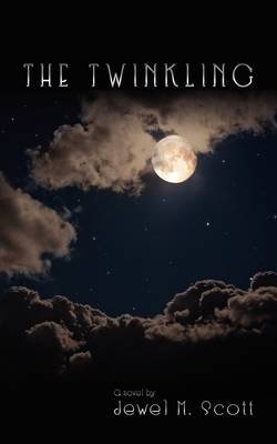 The Twinkling by Jewel M. Scott image