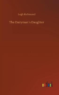 The Dairyman s Daughter by Legh Richmond image