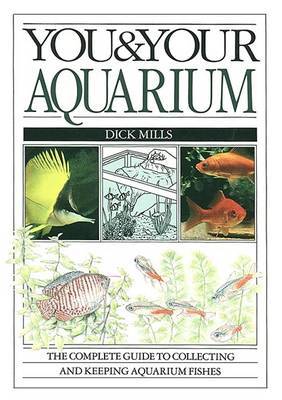 You and Your Aquarium by Dick Mills image