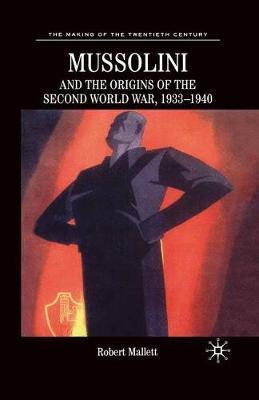 Mussolini and the Origins of the Second World War, 1933-1940 by M Feldman image