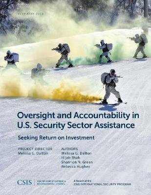 Oversight and Accountability in U.S. Security Sector Assistance by Melissa G. Dalton image
