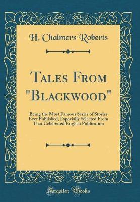 Tales from Blackwood by H Chalmers Roberts image