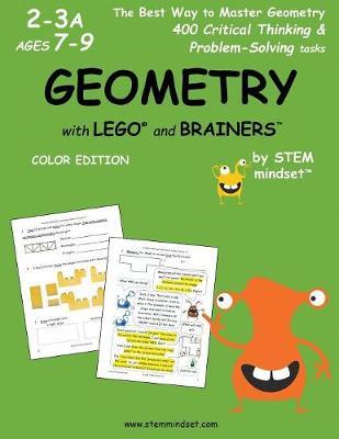Geometry with Lego and Brainers Grades 2-3a Ages 7-9 Color Edition by LLC Stem Mindset image