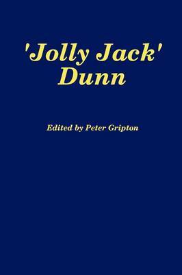 "Jolly Jack" Dunn by Peter Gripton