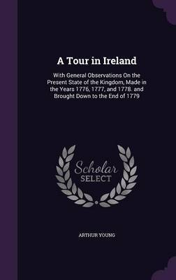 A Tour in Ireland by Arthur Young image
