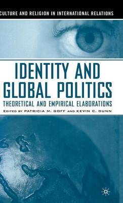 Identity and Global Politics on Hardback