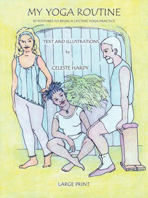 My Yoga Routine by CELESTE HARDY image