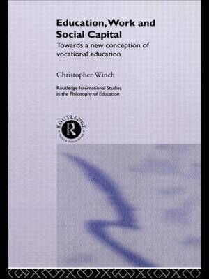 Education, Work and Social Capital by Christopher Winch image