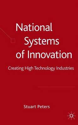 National Systems of Innovation on Hardback by S Peters