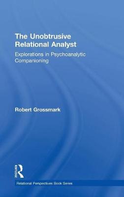 The Unobtrusive Relational Analyst by Robert Grossmark image