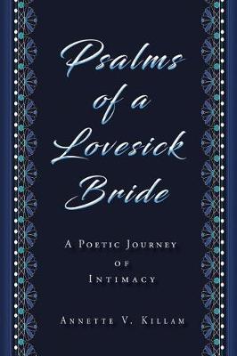 Psalms of a Lovesick Bird by Annette V Killam image