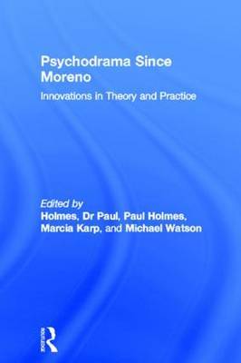 Psychodrama Since Moreno image