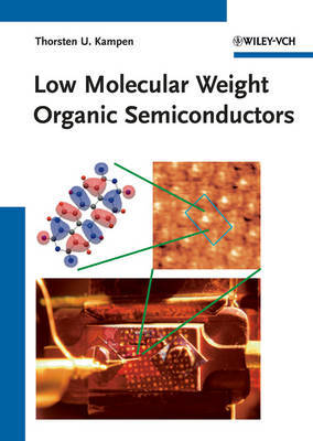 Low Molecular Weight Organic Semiconductors on Hardback by Thorsten U. Kampen