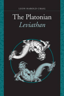 The Platonian Leviathan by Leon Harold Craig image