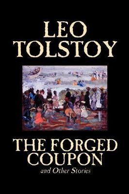 The Forged Coupon and Other Stories by Leo Tolstoy image