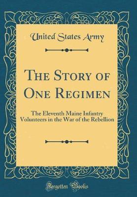 The Story of One Regimen by United States Army image