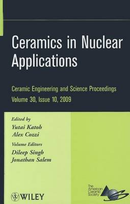 Ceramics in Nuclear Applications by Dileep Singh image