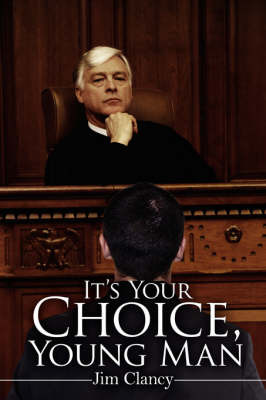 It's Your Choice, Young Man by Jim Clancy image