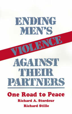 Ending Men's Violence against Their Partners by Richard A. Stordeur image