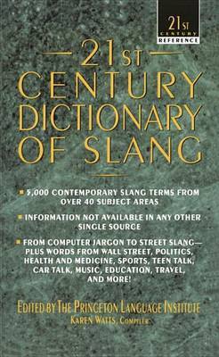 21st Century Dictionary of Slang by Karen Watts image
