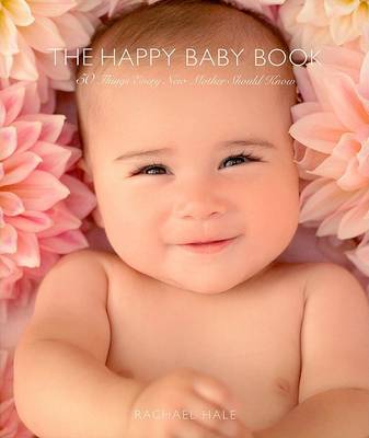 The Happy Baby Book by Rachael Hale image