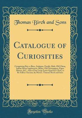 Catalogue of Curiosities by Thomas Birch and Sons image