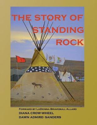 The Story of Standing Rock by Diana Crow-Wheel image
