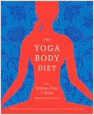The Yoga Body Diet by Kristen Schultz Dollard image