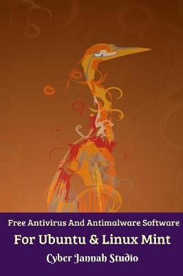 Free Antivirus And Antimalware Software For Ubuntu And Linux Mint by Cyber Jannah Studio image