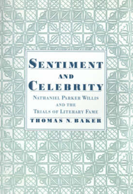 Sentiment and Celebrity on Hardback by Thomas N. Baker