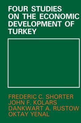 Four Studies on the Economic Development of Turkey by John F. Kolars image