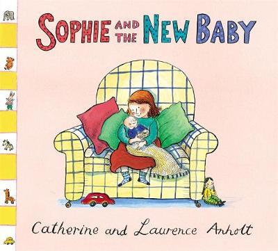 Anholt Family Favourites: Sophie and the New Baby by Laurence Anholt image