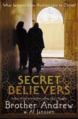 Secret Believers by Brother Andrew image