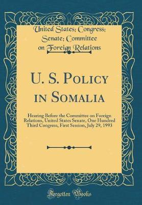 U. S. Policy in Somalia by United States Relations image